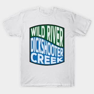 Dickshooter Creek Wild River wave T-Shirt